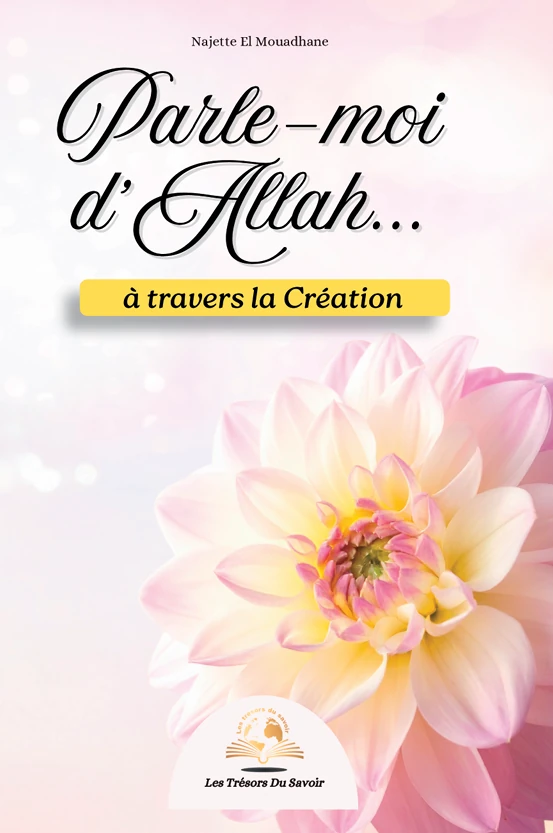 Couverture de Parle-moi d'Allah à travers la Création