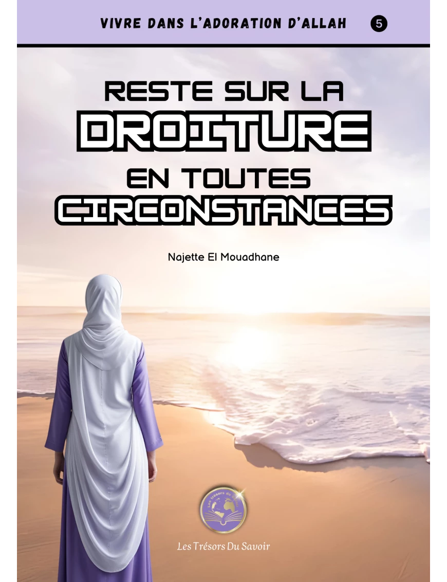 Couverture de Reste sur la droiture en toutes circonstances